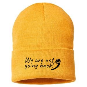 Kamala Harris  We Are Not Going Back Comma Sustainable Knit Beanie