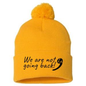 Kamala Harris  We Are Not Going Back Comma Pom Pom 12in Knit Beanie