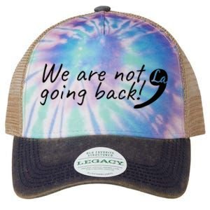 Kamala Harris  We Are Not Going Back Comma Legacy Tie Dye Trucker Hat