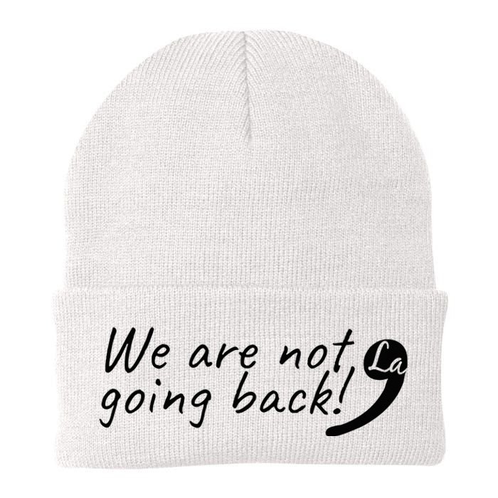 Kamala Harris  We Are Not Going Back Comma Knit Cap Winter Beanie