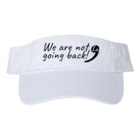 Kamala Harris  We Are Not Going Back Comma Valucap Bio-Washed Visor