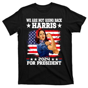 Kamala Harris Were Not Going Back Vote For 2024 President Gift T-Shirt