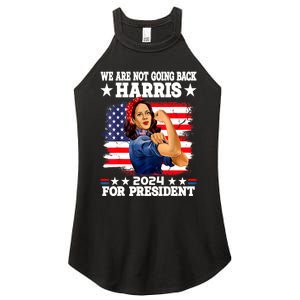 Kamala Harris Were Not Going Back Vote For 2024 President Gift Women's Perfect Tri Rocker Tank