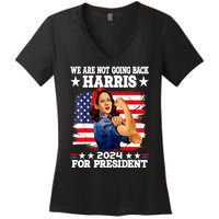 Kamala Harris Were Not Going Back Vote For 2024 President Gift Women's V-Neck T-Shirt