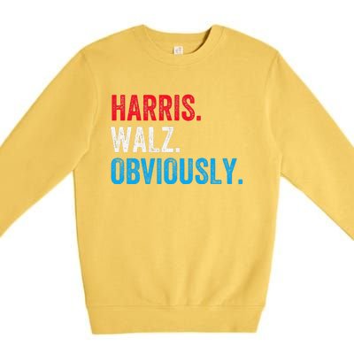 Kamala Harris Walz Obviously 2024 Election Vote Tim Waltz Premium Crewneck Sweatshirt