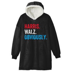 Kamala Harris Walz Obviously 2024 Election Vote Tim Waltz Hooded Wearable Blanket