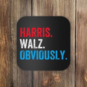 Kamala Harris Walz Obviously 2024 Election Vote Tim Waltz Coaster