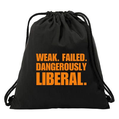 Kamala Harris Weak Failed Dangerously Liberal Drawstring Bag