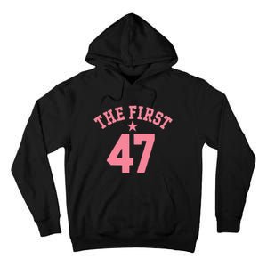 Kamala Harris Wins 47 Victory First Woman Female Tall Hoodie