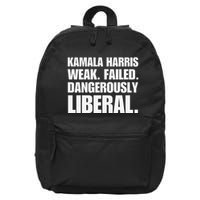 Kamala Harris Weak Failed Dangerously Liberal 16 in Basic Backpack