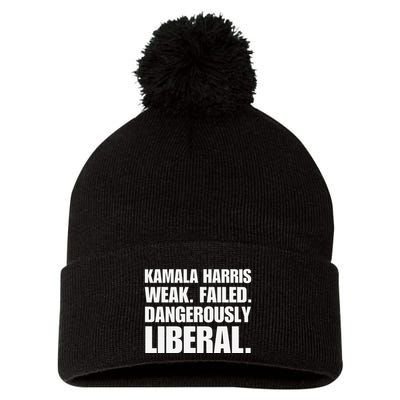 Kamala Harris Weak Failed Dangerously Liberal Pom Pom 12in Knit Beanie