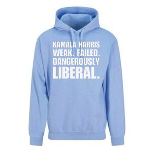 Kamala Harris Weak Failed Dangerously Liberal Unisex Surf Hoodie