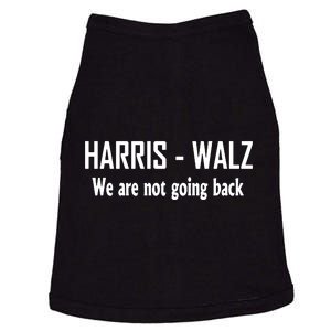 Kamala Harris Walz We Are Not Going Back Doggie Tank