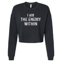 Kamala Harris Walz 2024 I Am The Enemy Within Cropped Pullover Crew