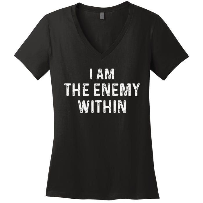 Kamala Harris Walz 2024 I Am The Enemy Within Women's V-Neck T-Shirt