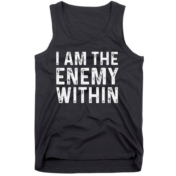 Kamala Harris Walz 2024 I Am The Enemy Within Tank Top