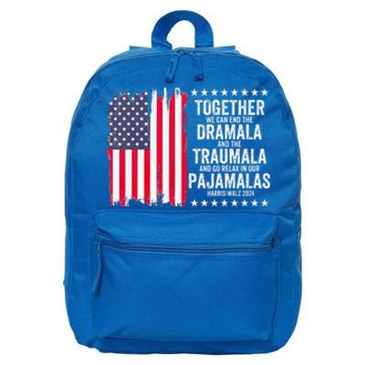 Kamala Harris Walz 2024 We Can End Dramala Traumala 16 in Basic Backpack