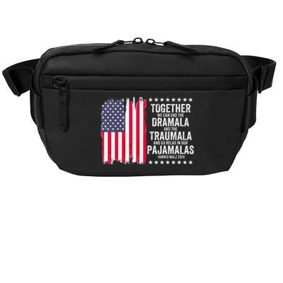 Kamala Harris Walz 2024 We Can End Dramala Traumala Crossbody Pack