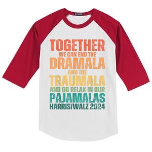 Kamala Harris Walz 2024 We Can End Dramala Traumala Kids Colorblock Raglan Jersey