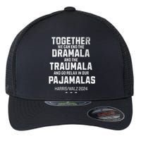 Kamala Harris Walz 2024 We Can End Dramala Traumala Flexfit Unipanel Trucker Cap