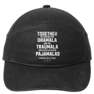 Kamala Harris Walz 2024 We Can End Dramala Traumala 7-Panel Snapback Hat