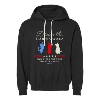 Kamala Harris Walz 2024 Waltz Dance 2 Steps Forward Not Back Garment-Dyed Fleece Hoodie