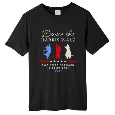 Kamala Harris Walz 2024 Waltz Dance 2 Steps Forward Not Back Tall Fusion ChromaSoft Performance T-Shirt