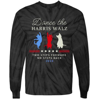 Kamala Harris Walz 2024 Waltz Dance 2 Steps Forward Not Back Tie-Dye Long Sleeve Shirt