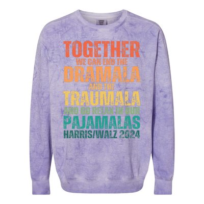 Kamala Harris Walz 2024 We Can End Dramala Traumala Colorblast Crewneck Sweatshirt