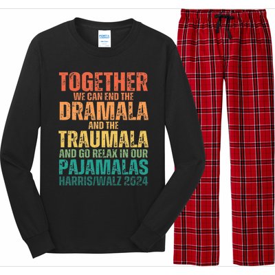 Kamala Harris Walz 2024 We Can End Dramala Traumala Long Sleeve Pajama Set