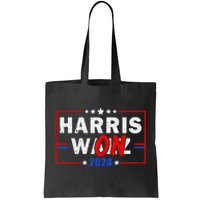 Kamala Harris Won 2024 Election Inauguration January 20 2025 Tote Bag