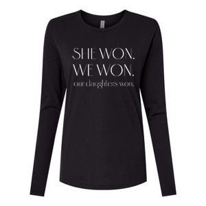 Kamala Harris Wins She Won We Won Our Daughters Won 2025 Womens Cotton Relaxed Long Sleeve T-Shirt