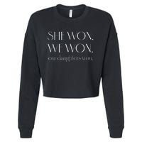 Kamala Harris Wins She Won We Won Our Daughters Won 2025 Cropped Pullover Crew