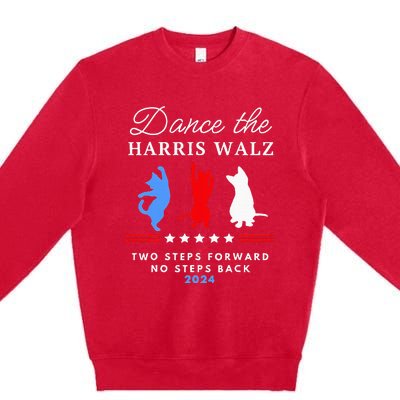 Kamala Harris Walz 2024 Waltz Dance 2 Steps Forward Premium Crewneck Sweatshirt