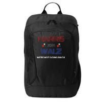 Kamala Harris WeRe Not Going Back City Backpack