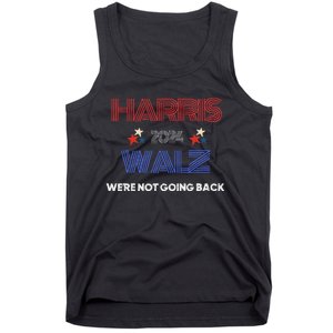 Kamala Harris WeRe Not Going Back Tank Top