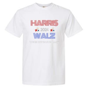 Kamala Harris WeRe Not Going Back Garment-Dyed Heavyweight T-Shirt