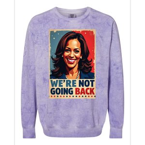 Kamala Harris WeRe Not Going Back Vote For 2024 President Colorblast Crewneck Sweatshirt