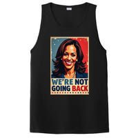 Kamala Harris WeRe Not Going Back Vote For 2024 President PosiCharge Competitor Tank