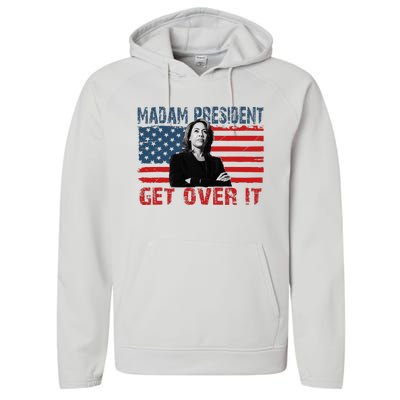 Kamala Harris Won The Elections 2024 Shirts Get Over It Performance Fleece Hoodie