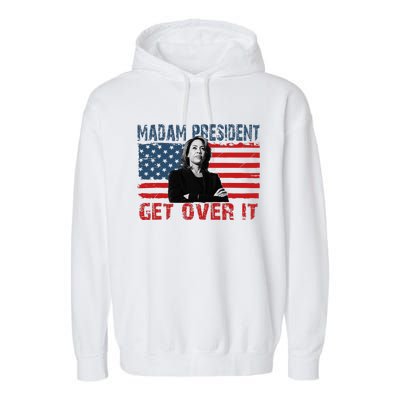 Kamala Harris Won The Elections 2024 Shirts Get Over It Garment-Dyed Fleece Hoodie