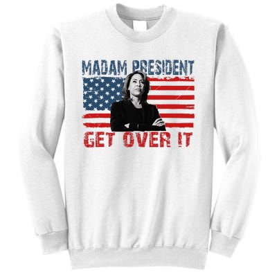 Kamala Harris Won The Elections 2024 Shirts Get Over It Sweatshirt