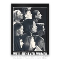 Kamala Harris Well Behaved Women Rarely Make History Poster