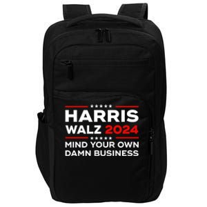 Kamala Harris Walz Waltz 2024 Mind Your Own Damn Business Gift Impact Tech Backpack