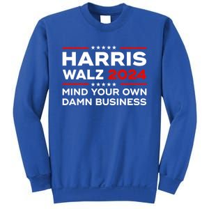 Kamala Harris Walz Waltz 2024 Mind Your Own Damn Business Gift Sweatshirt