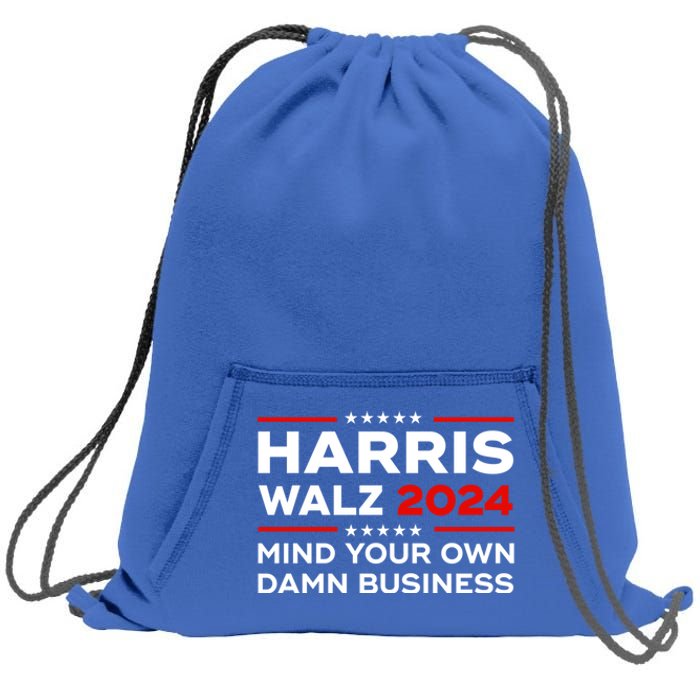 Kamala Harris Walz Waltz 2024 Mind Your Own Damn Business Gift Sweatshirt Cinch Pack Bag