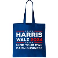 Kamala Harris Walz Waltz 2024 Mind Your Own Damn Business Gift Tote Bag