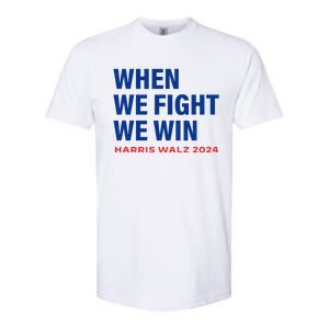 Kamala Harris Walz 2024 When We Fight We Win Election Waltz Softstyle CVC T-Shirt