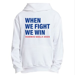 Kamala Harris Walz 2024 When We Fight We Win Election Waltz Urban Pullover Hoodie