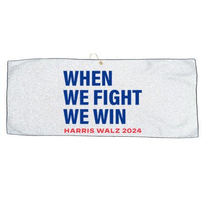 Kamala Harris Walz 2024 When We Fight We Win Election Waltz Large Microfiber Waffle Golf Towel